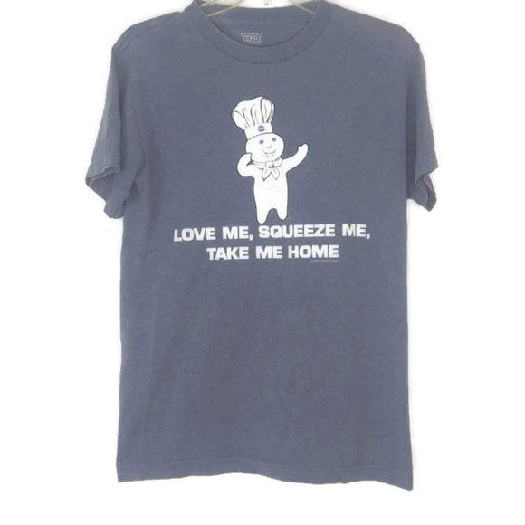 Pillsbury Other - Pillsbury Love Me, Squeeze Me, Take Me Home Tee